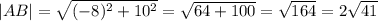 |AB|=\sqrt{(-8)^{2}+10^{2}}=\sqrt{64+100}=\sqrt{164}=2\sqrt{41}