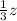  \frac{1}{3}z 