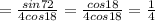  =\frac{sin72}{4cos18}=\frac{cos18}{4cos18}=\frac{1}{4}