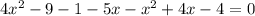 4x^{2}-9-1-5x-x^{2}+4x-4=0