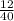  \frac{12}{40} 