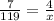 \frac{7}{119}=\frac{4}{x}