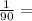 \frac{1}{90}=