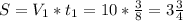 S=V_1*t_1=10*\frac{3}{8}=3\frac{3}{4}