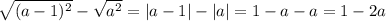 \sqrt{(a-1)^{2}} - \sqrt{a^{2}}=|a-1|-|a|=1-a-a=1-2a