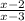  \frac{x-2}{x-3} 