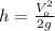 h = \frac {V_{o}^{2}} {2g}