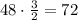 48\cdot\frac{3}{2}=72