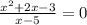 \frac{ x^{2} +2x-3}{x-5} =0