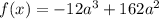 f(x)=-12a^3+162a^2