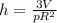 h=\frac{3V}{pR^2}