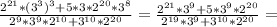 \frac{2^{21}*(3^{3})^{3}+5*3*2^{20}*3^{8}}{2^{9}*3^{9}*2^{10}+3^{10}*2^{20}}= \frac{2^{21}*3^{9}+5*3^{9}*2^{20}}{2^{19}*3^{9}+3^{10}*2^{20}}=