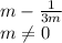 m- \frac{1}{3m} \\ m \neq 0