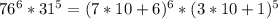 76^6*31^5=(7*10+6)^6*(3*10+1)^5