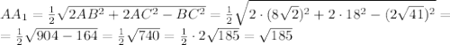 AA_1= \frac{1}{2} \sqrt{2AB^2+2AC^2-BC^2}= \frac{1}{2} \sqrt{2\cdot(8 \sqrt{2})^2+2\cdot18^2-(2 \sqrt{41})^2 } = \\ = \frac{1}{2} \sqrt{904-164} = \frac{1}{2} \sqrt{740} = \frac{1}{2} \cdot 2 \sqrt{185} = \sqrt{185}