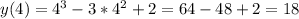 y(4)=4^{3}-3*4^{2}+2=64-48+2=18