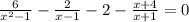 \frac{6}{ x^{2} -1} - \frac{2}{x-1} -2- \frac{x+4}{x+1} =0