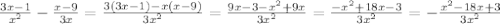 \frac{3x-1}{x^2} - \frac{x-9}{3x} = \frac{3(3x-1)-x(x-9)}{3x^2} = \frac{9x-3-x^2+9x}{3x^2} = \frac{-x^2+18x-3}{3x^2} =-\frac{x^2-18x+3}{3x^2}