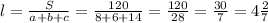 l=\frac{S}{a+b+c}=\frac{120}{8+6+14}=\frac{120}{28}=\frac{30}{7}=4\frac{2}{7}