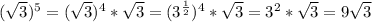 (\sqrt{3})^{5}=(\sqrt{3})^{4}*\sqrt{3}=(3^{\frac{1}{2}})^{4}*\sqrt{3}=3^{2}*\sqrt{3}=9\sqrt{3}