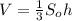 V=\frac{1}{3} S_oh