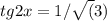 tg2x=1/\sqrt(3) 