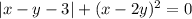 |x-y-3|+(x-2y)^2=0