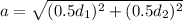 a=\sqrt{(0.5d_1)^{2}+(0.5d_2)^{2}}