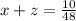 x+z= \frac{10}{48}