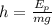 h=\frac{E_p}{mg}