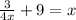 \frac{3}{4x}+9=x