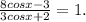 \frac{8cosx-3}{3cosx+2} =1.