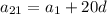 a_{21}=a_{1}+20d