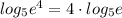 log_5e^4=4\cdot log_5e