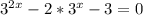 3^{2x}-2*3^x-3=0