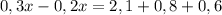 0,3x-0,2x=2,1+0,8+0,6