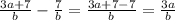 \frac{3a + 7}{b} - \frac{7}{b} = \frac{3a + 7 - 7}{b} = \frac{3a}{b}