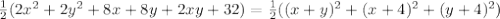 \frac{1}{2}(2x^2+2y^2+8x+8y+2xy+32)=\frac{1}{2}((x+y)^2+(x+4)^2+(y+4)^2)