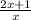 \frac{2x+1}{x}