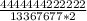 \frac{4444444222222}{13367677*2}