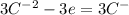 3C^{-2} - 3e = 3C^-