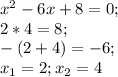 x^2-6x+8=0;\\ 2*4=8;\\ -(2+4)=-6;\\ x_1=2; x_2=4