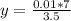 y=\frac{0.01*7}{3.5}