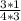  \frac{3*1}{4*3} 