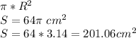 \pi*R^{2}\\S=64\pi\ cm^{2}\\S=64*3.14=201.06 cm^{2}