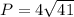 P=4\sqrt{41}