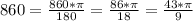 860=\frac{860*\pi}{180}=\frac{86*\pi}{18}=\frac{43*\pi}{9}