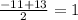 \frac{-11+13}{2} = 1