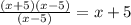 \frac{(x+5)(x-5)}{(x-5)} = x+5