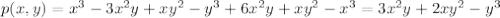 p(x, y)=x^3-3x^2y+xy^2-y^3+6x^2y+xy^2-x^3=3x^2y+2xy^2-y^3